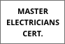 Master Electricians Cert.